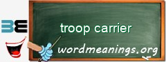 WordMeaning blackboard for troop carrier